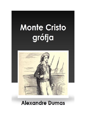 Letöltés Monte Cristo grófja PDF Ingyenes - Alexandre Dumas.pdf